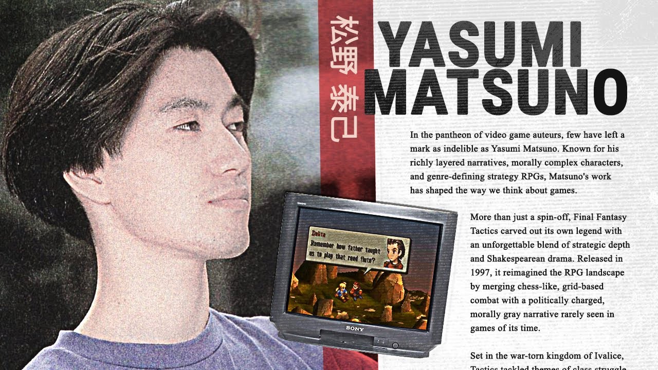 Yasumi Matsuno, Final Fantasy Tactics and the Ivalice Saga