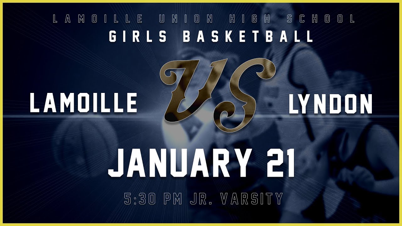 Lamoille vs Lyndon - JV High School Girls Basketball 🏀 1/21/26 - GMATV