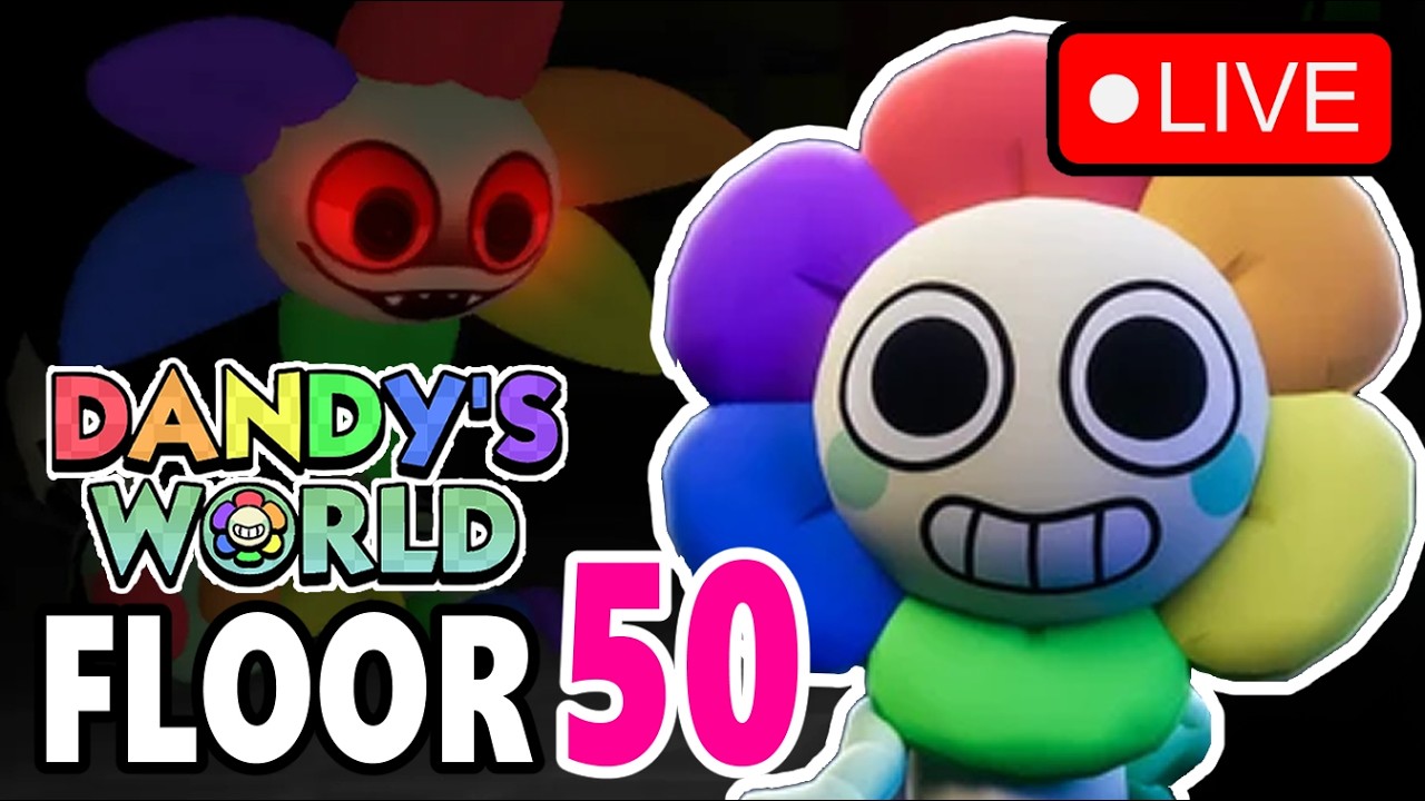 FLOOR 50 Attempts in DANDY'S WORLD​ w @BerryBunilla @SketchTechz @tysummy @TheWetSalad