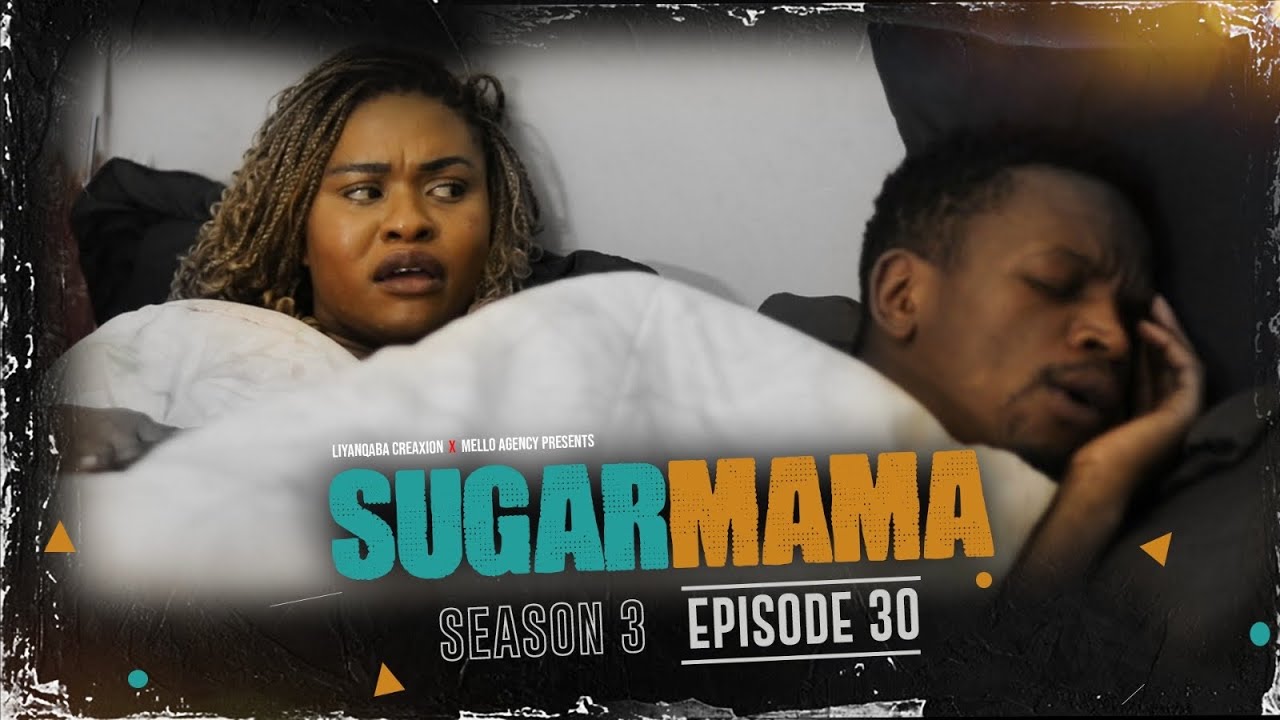 SugarMama S3 EP30