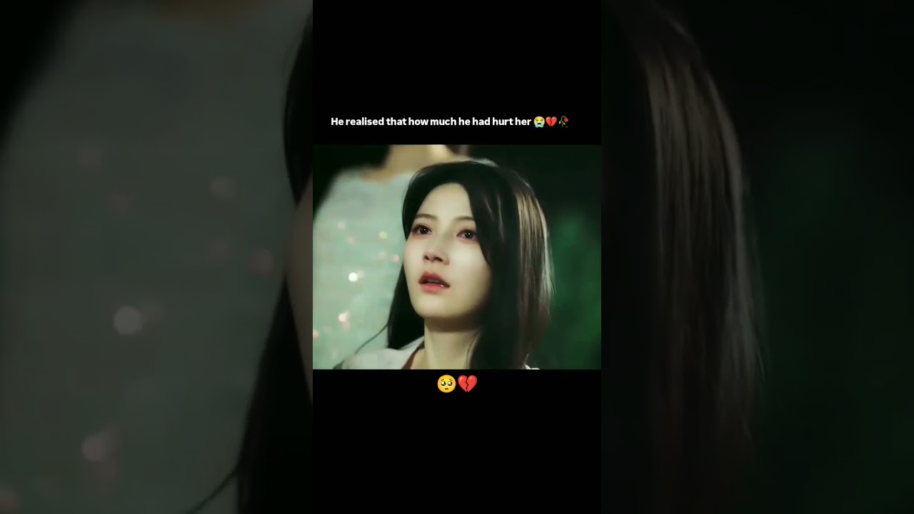 He realised hurt to her💔🥺💔🥺❣️💜❣️🥺💔❣️❣️#kdrama #love #cdrama #sad #song #shortvideo 💔💔❣️🥺🥺💜🥺💔❣️