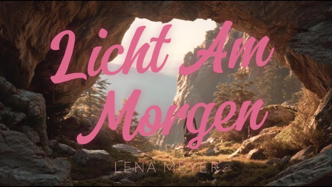 Licht Am Morgen - Lena Meyer