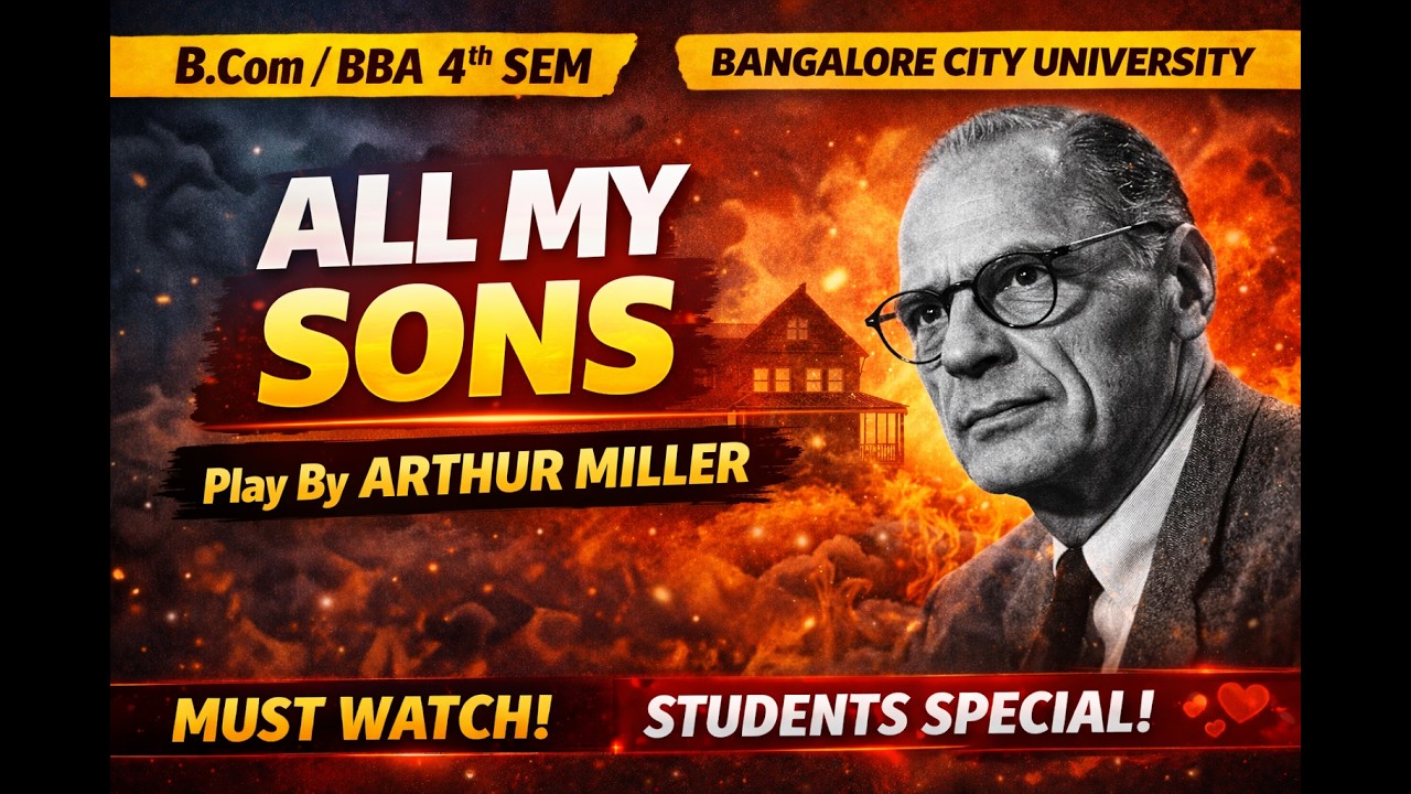 All My Sons Play by Arthur Miller 4 th sem bcom bba Bangalore city university  l  rj angrybird