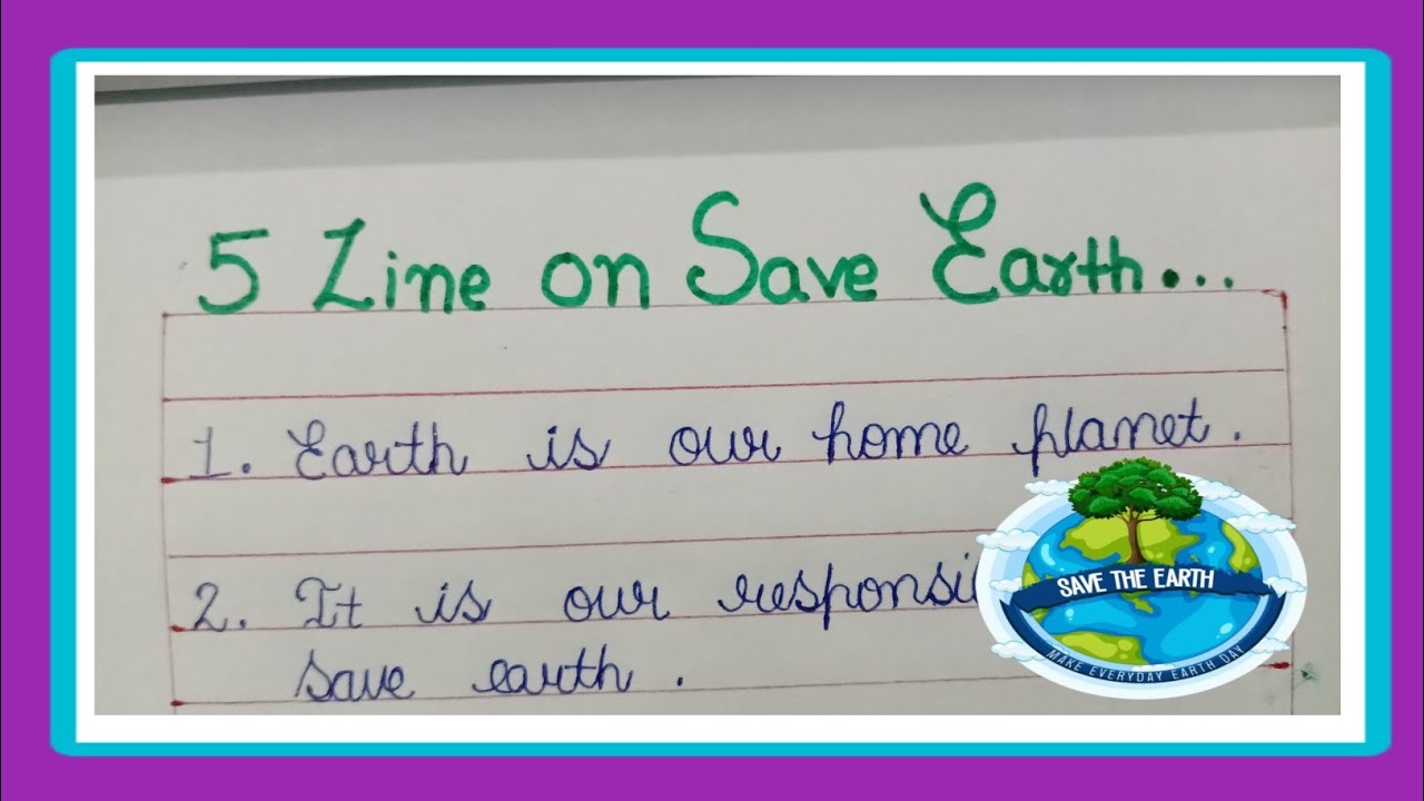 5 Lines On Save Earth In English/ Easy And Short Essay On Save Earth/ 5 Line On Save Earth