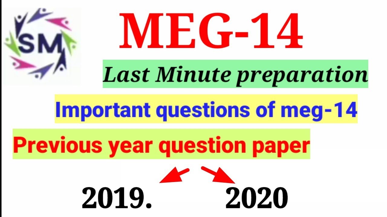 Most important questions of meg-14,previous year question paper of meg-14,Paper pattern,how to study