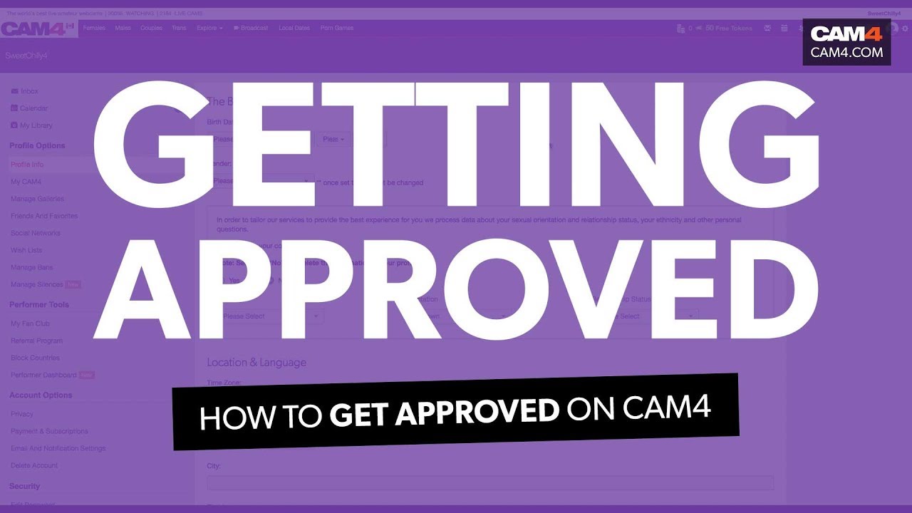 How To Get Approved On CAM4