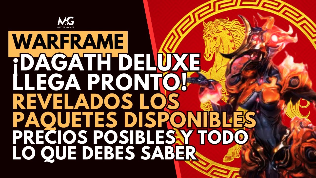 🔥 WARFRAME | Dagath Deluxe, Año Nuevo Lunar y TODOS los paquetes explicados 🔥
