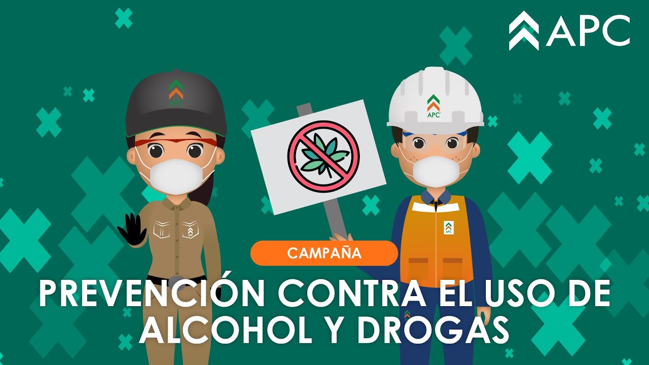 CAMPAÑA: PREVENCIÓN CONTRA EL USO DE ALCOHOL Y DROGAS | DATO APC