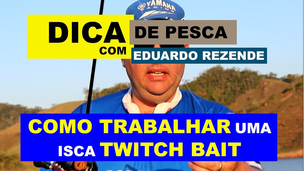 Como TRABALHAR uma isca TWITCH BAIT
