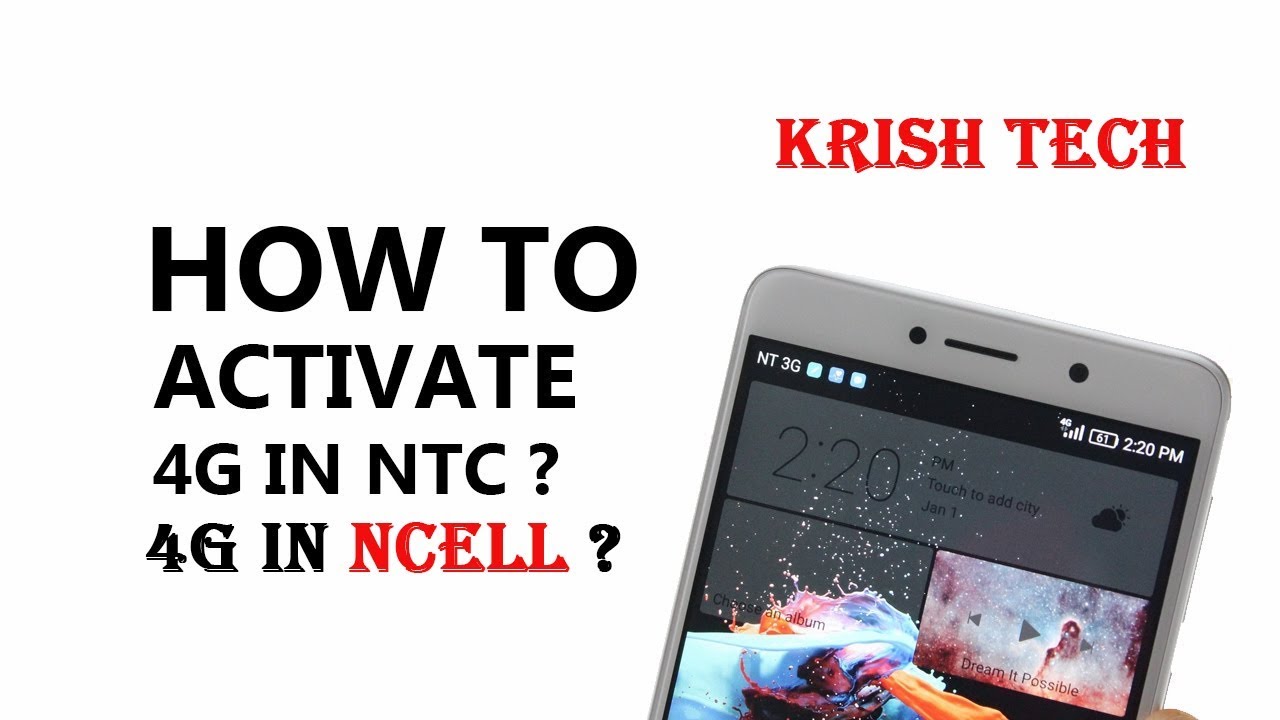 How to activate 4g in ntc and ncell By Krish Tech.