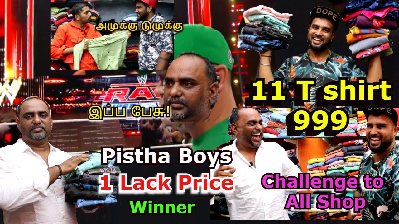 11 T shirt 999 Only |  1 Lack price Open Talk | Vera level Offer | Pistha Boys Mens Wear