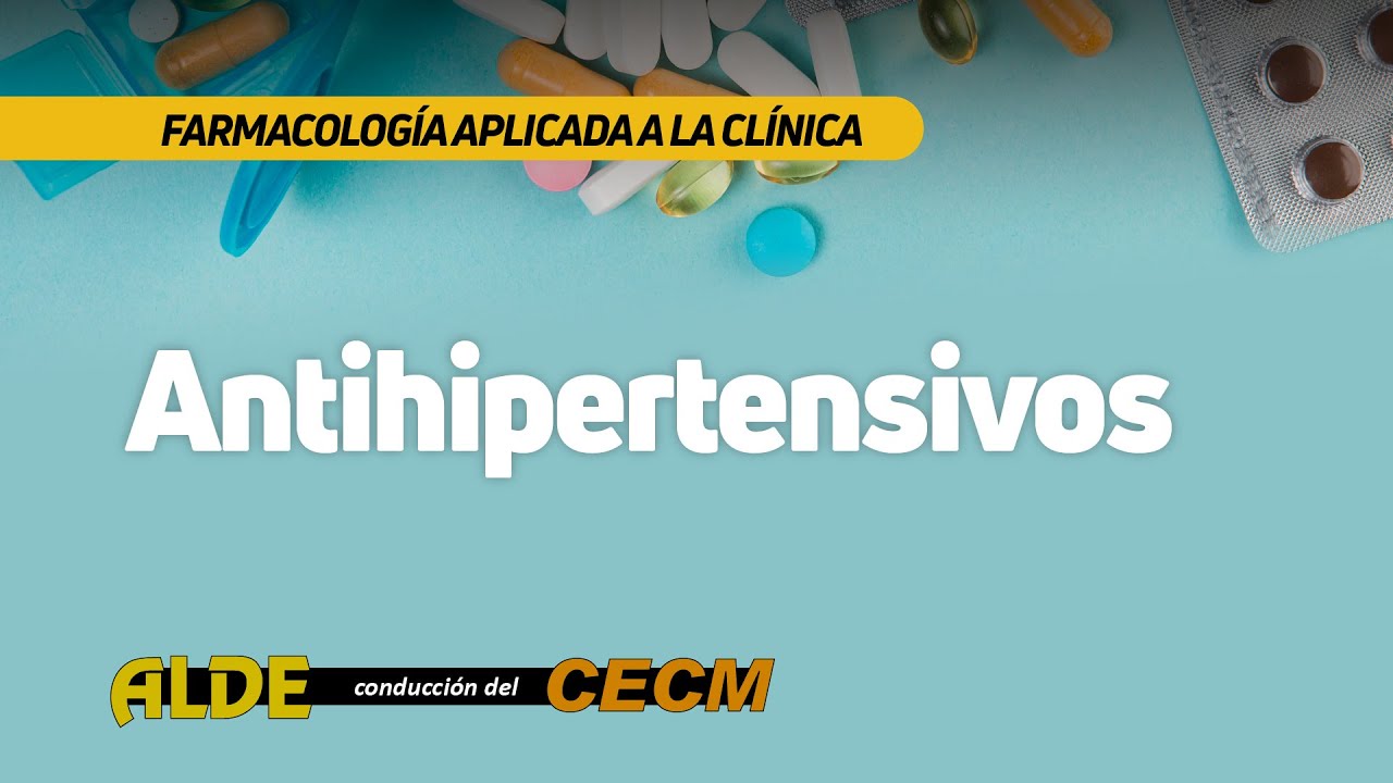 2° Clase del Curso Farmacología aplicada a la Clínica - Antihipertensivos