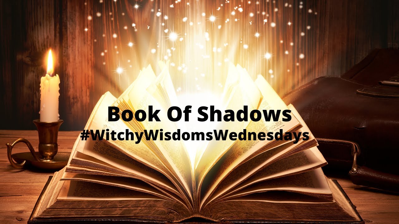 #BOS #BookofShadows #BookofShadowsPrompts #WitchyWisdomsWednesdays
