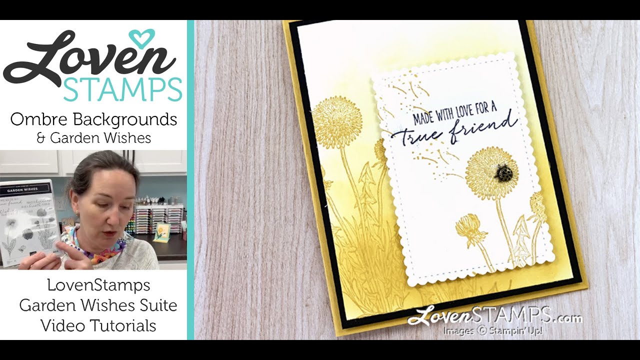 Ep 123, DIY Ombre Background Papers with Garden Wishes Stamp Set