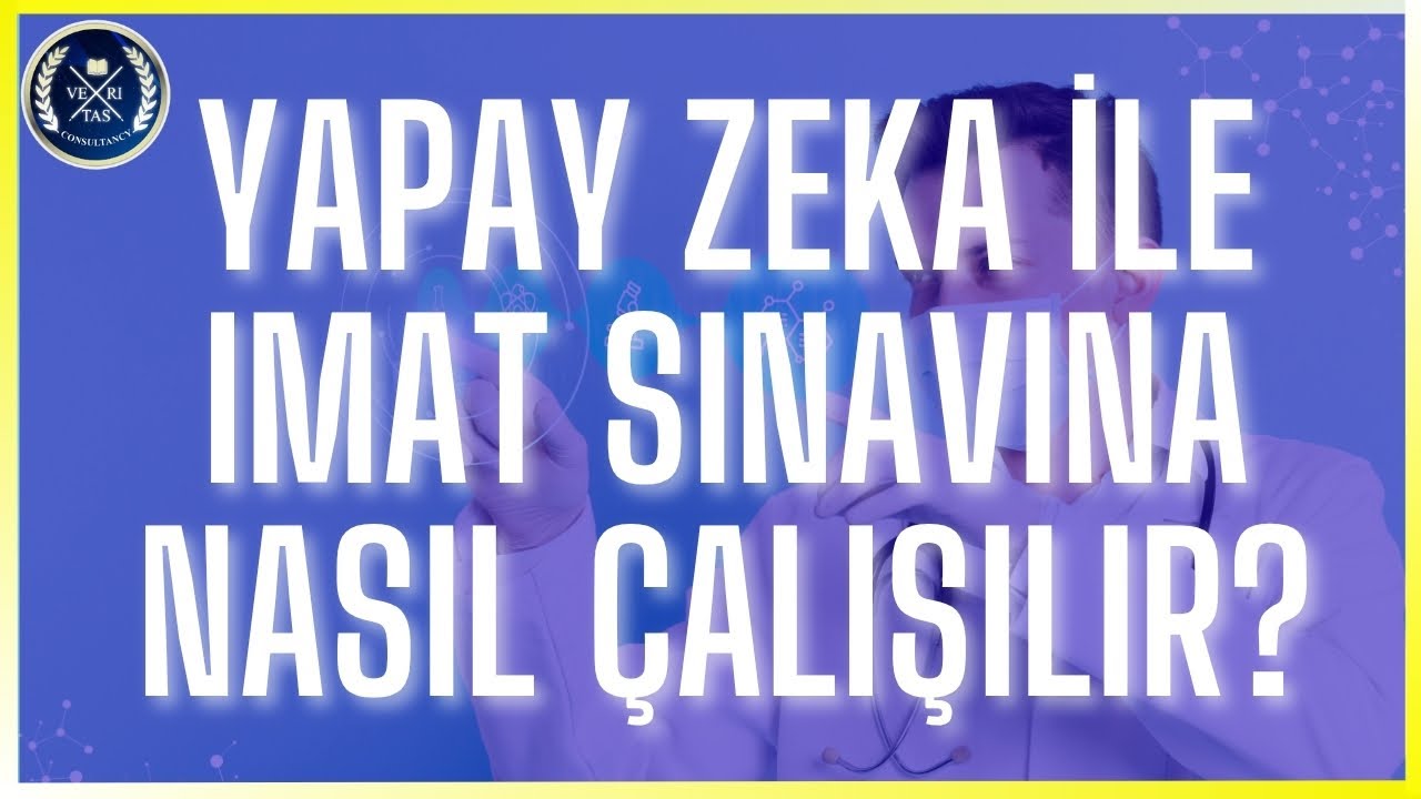Yapay Zeka ile IMAT Sınavına Nasıl Çalışılır?