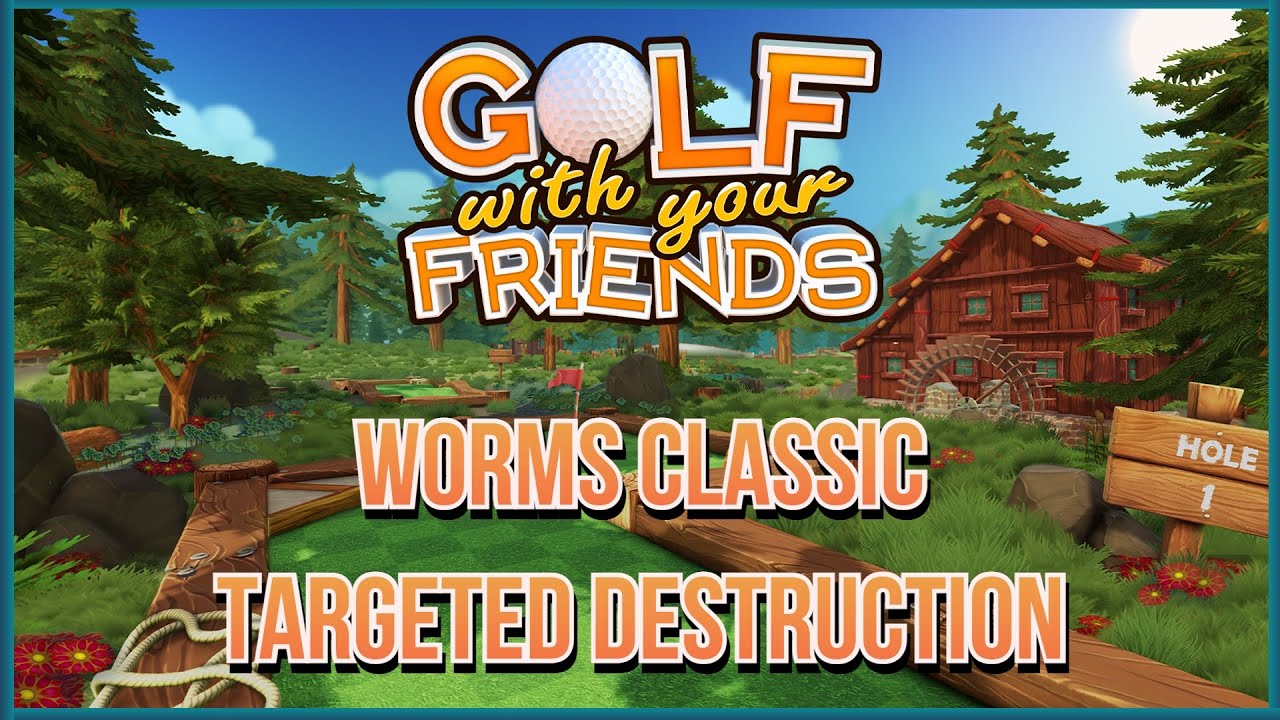 Golf With Your Friends | Worms Classic under Par | Targeted Destruction | Trophy Guide