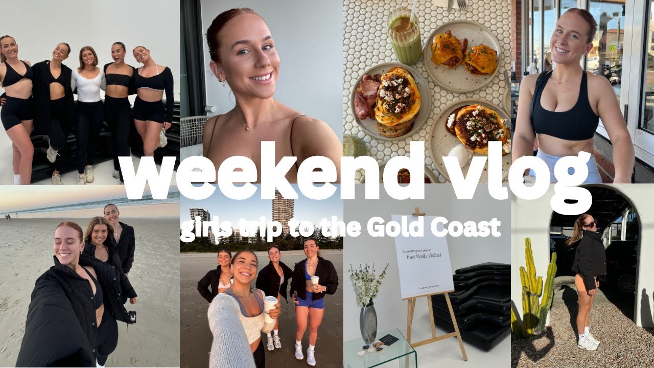 WEEKEND VLOG| girls weekend, gold coast, raw reality podcast event