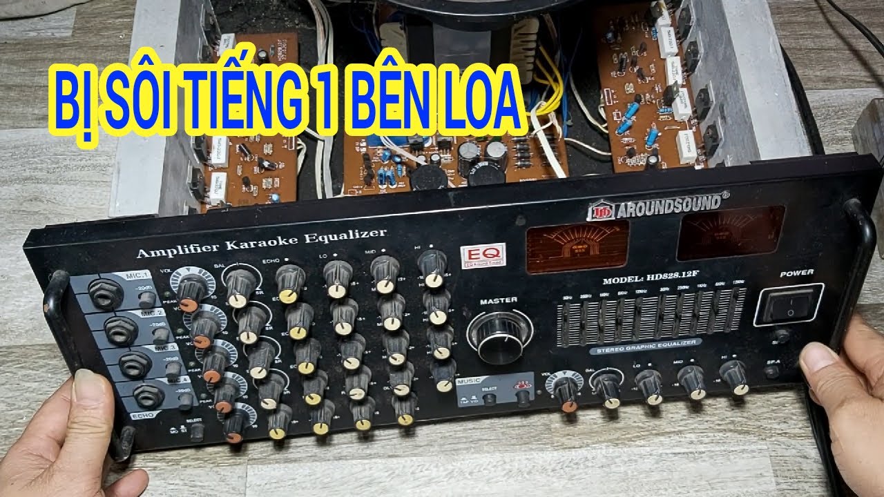 sửa amply bị sôi tiếng 1 bên loa