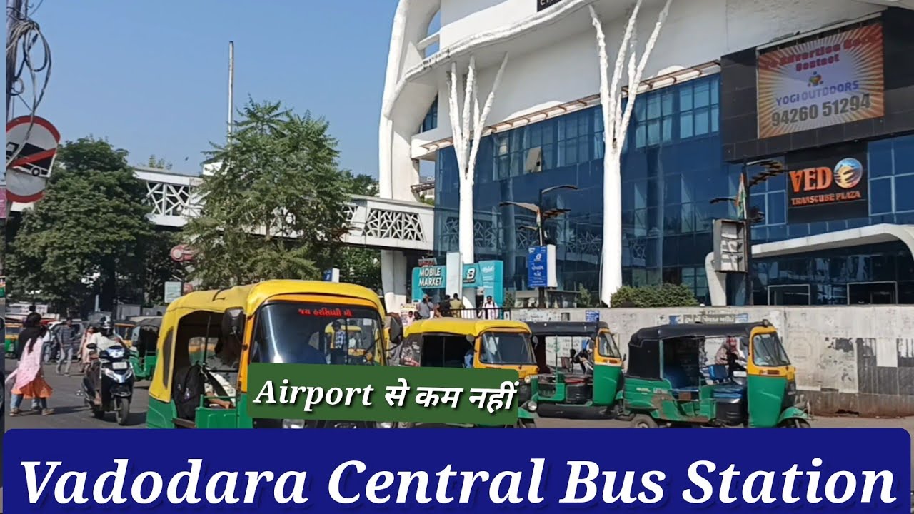 Vadodara Central Bus Stand || Vadodara Railway Station Road || Vadodara City || Bus Station Video
