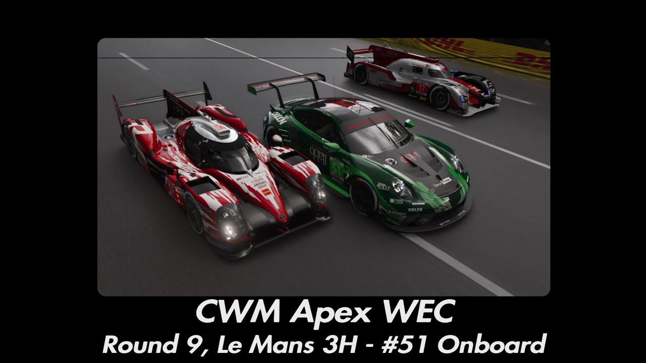 [GT7] CWM Apex WEC - Round 9, Le Mans 3h