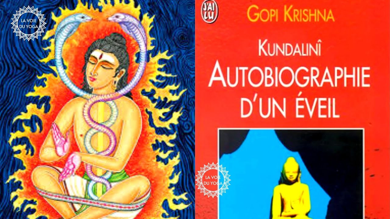 KUNDALINI, AUTOBIOGRAPHIE D'UN ÉVEIL | GOPI KRISHA | LIVRE AUDIO EN ENTIER