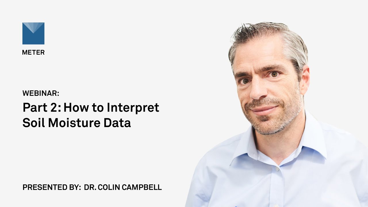 Webinar&mdash;How to interpret soil moisture data part 2