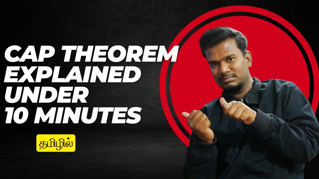 What is CAP Theorem and Why Every Interviewers ask it ? | Tamil