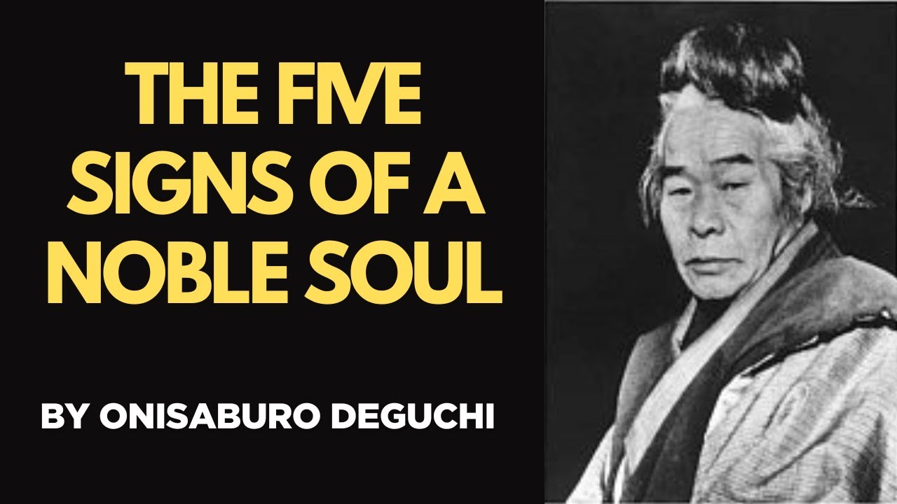 The Five Signs of a Noble Soul &ndash; Awakening Your True Self by Onisaburo Deguchi