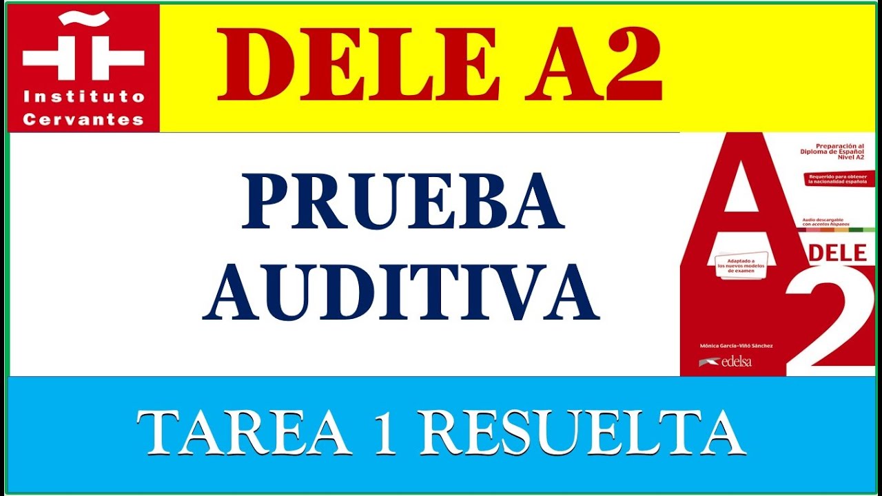 DELE A2 PRUEBA AUDITIVA TAREA 1 RESUELTA