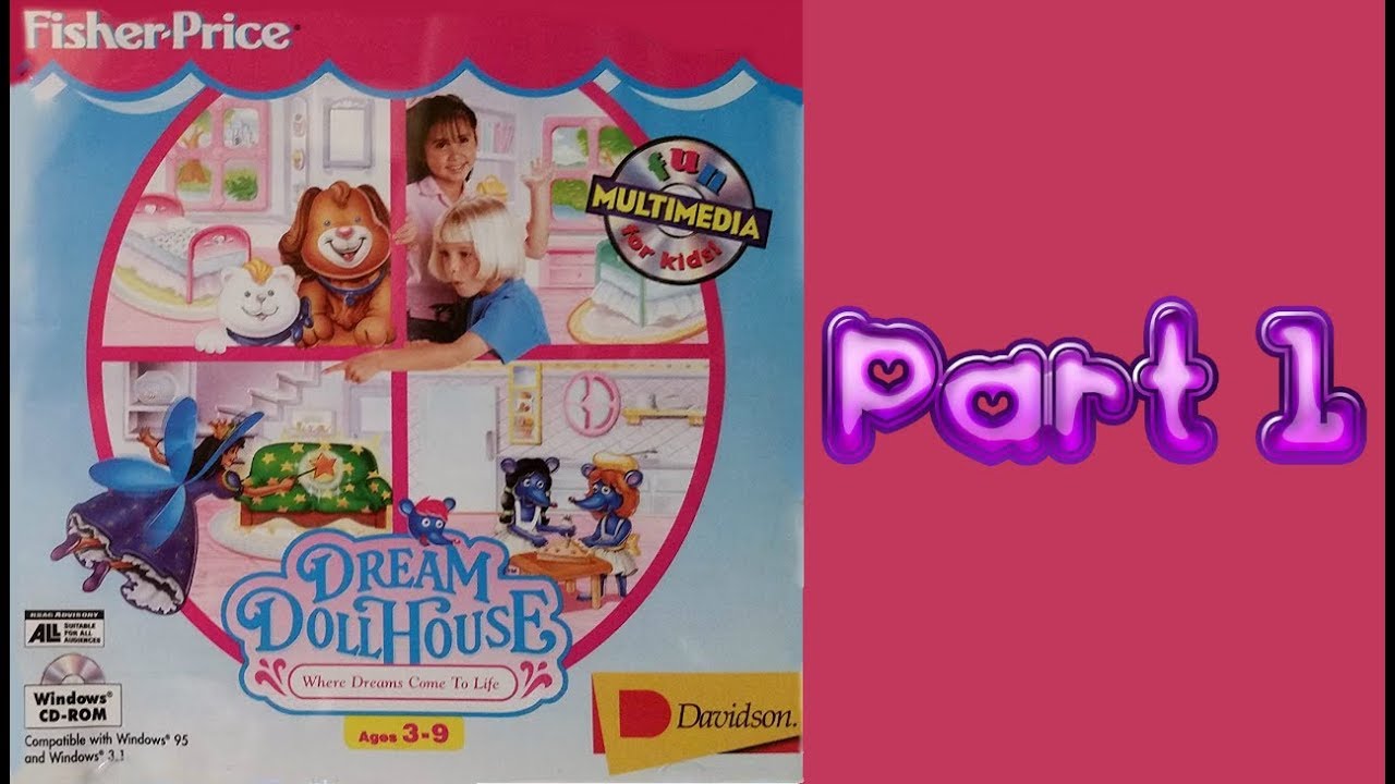 Whoa, I Remember: Fisher-Price Dream Doll House: Part 1