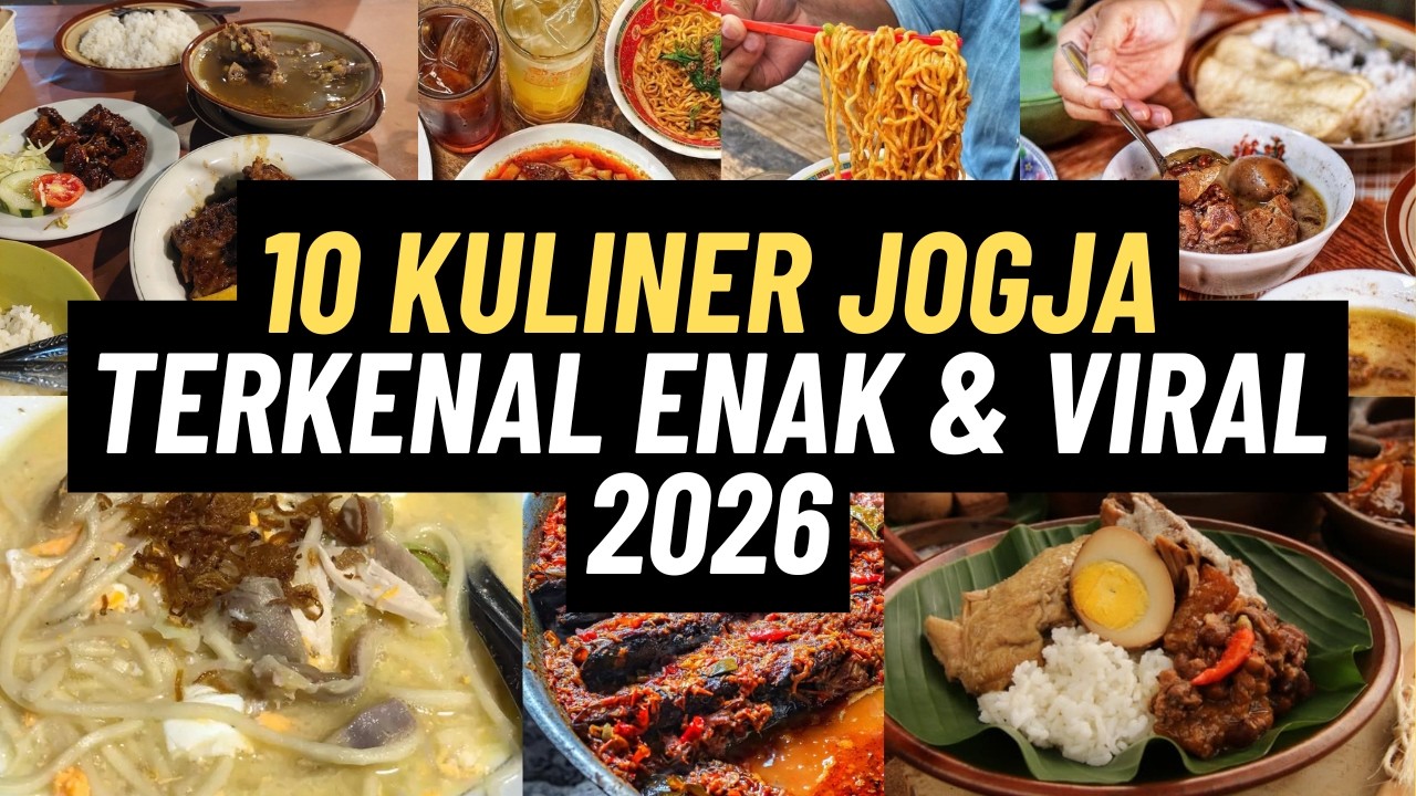 10 KULINER JOGJA TERKENAL ENAK & VIRAL YANG WAJIB COBA DI 2026! DARI LEGENDARIS SAMPAI PEDAS NAMPOL!