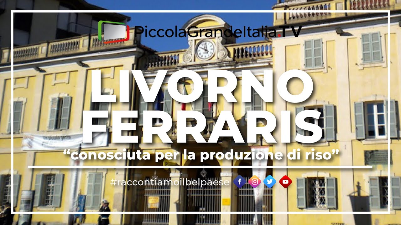 Livorno Ferraris - Piccola Grande Italia