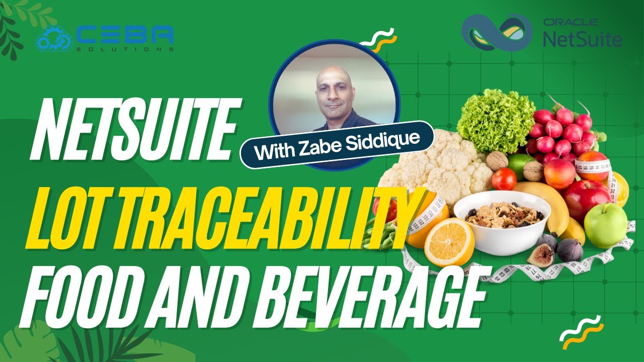 NetSuite - Lot Traceability for Food and Beverage Companies | Enhancing Lot Traceability in NetSuite