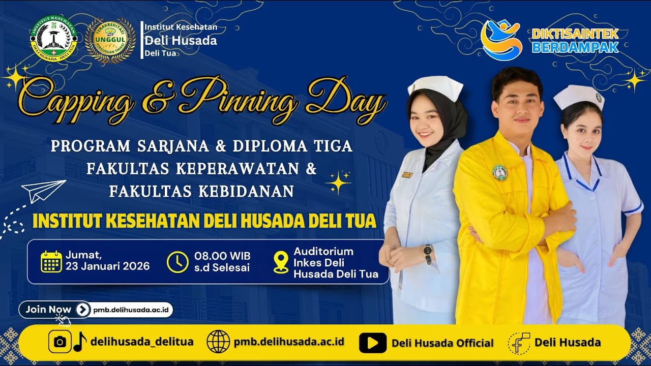 CAPPING & PINING DAY  S1 & D-III, Fakultas Keperawatan &  Kebidanan  INKES DELI HUSADA 25/1/26