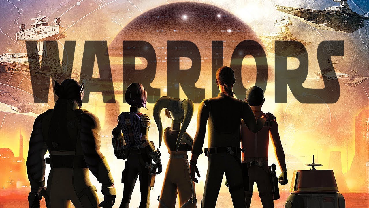 Star Wars Rebels // Warriors