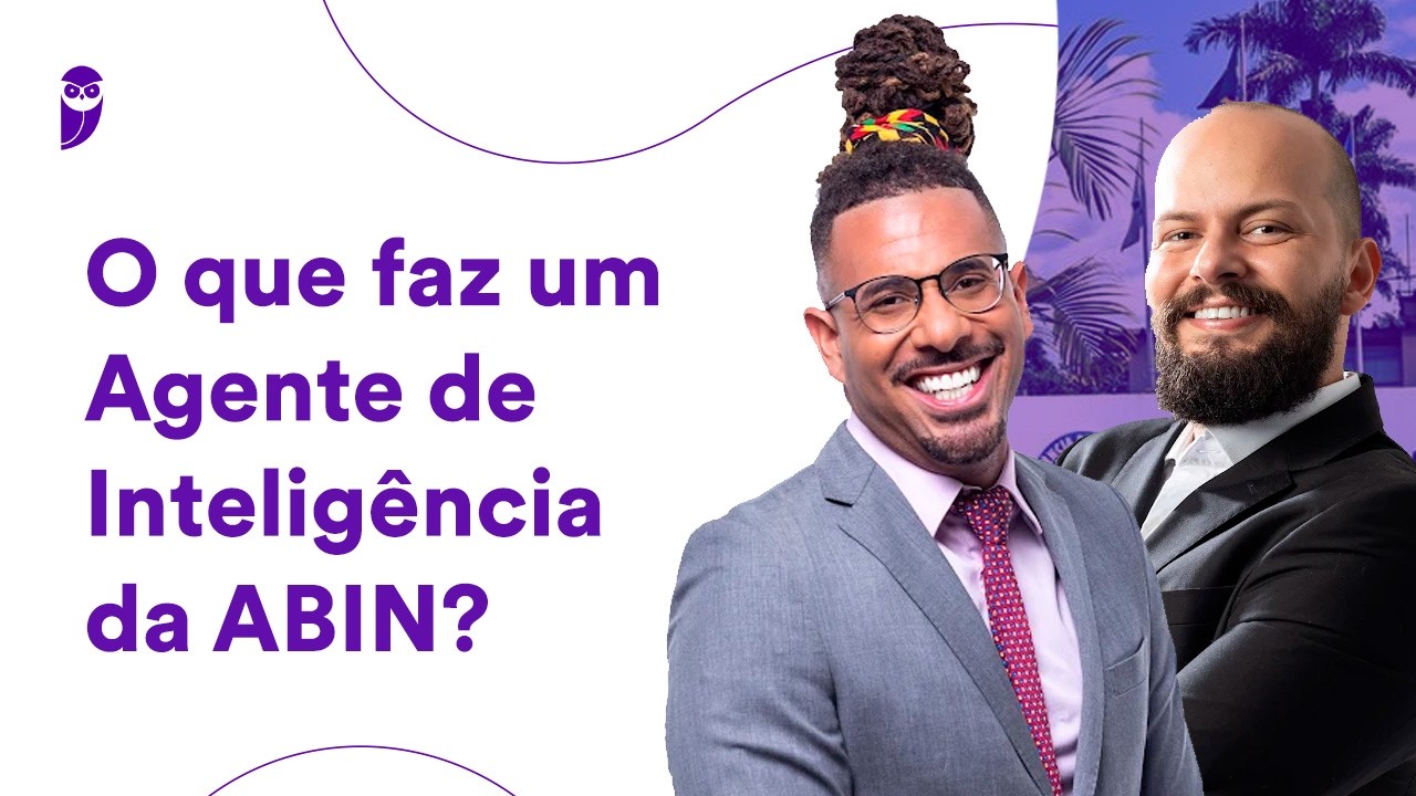 O que faz um Agente de Inteligência da ABIN?