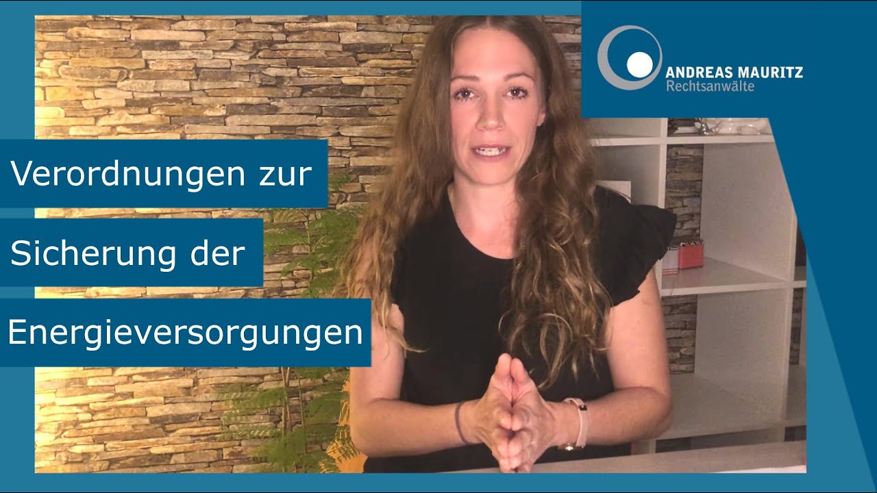 Energieeinsparverordnungen ab 01.09. und 01.10.2022 | Andreas Mauritz Rechtsanwälte
