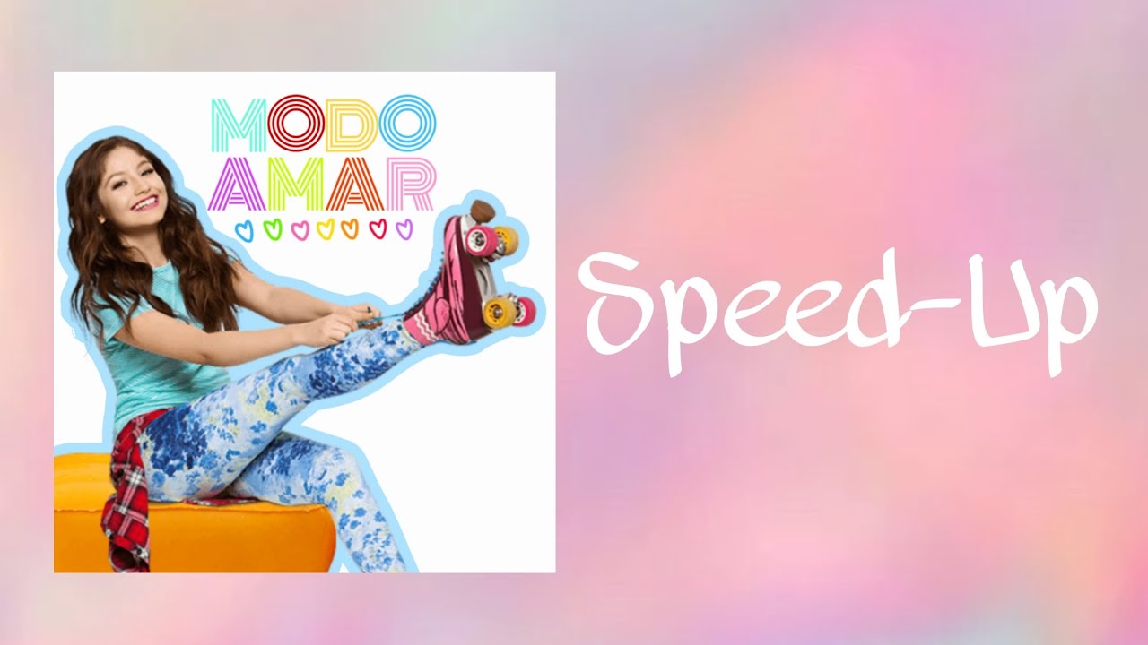 Soy Luna - Modo Amar [Speed-Up]