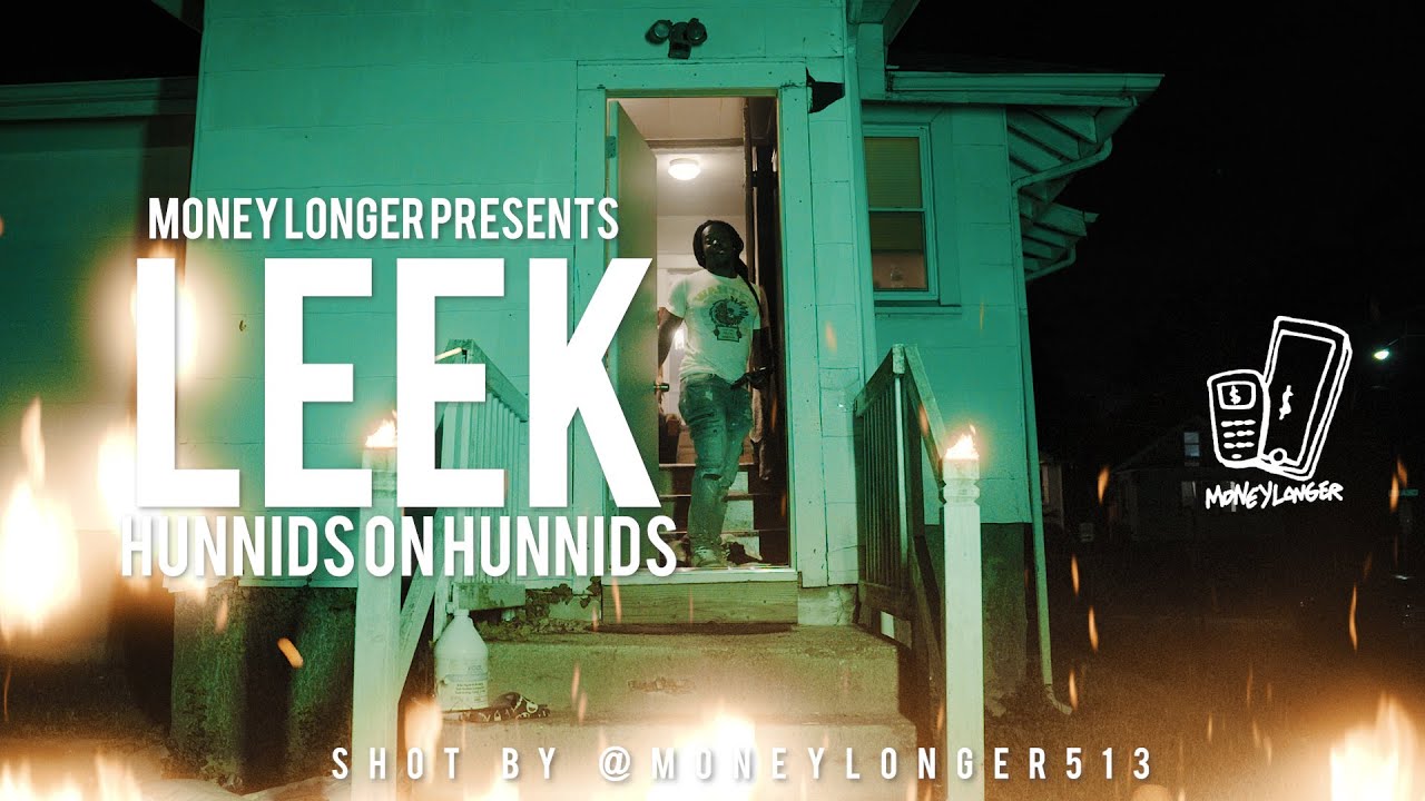 Leek - Hunnids On Hunnids (Music Video) shot by @moneylonger513