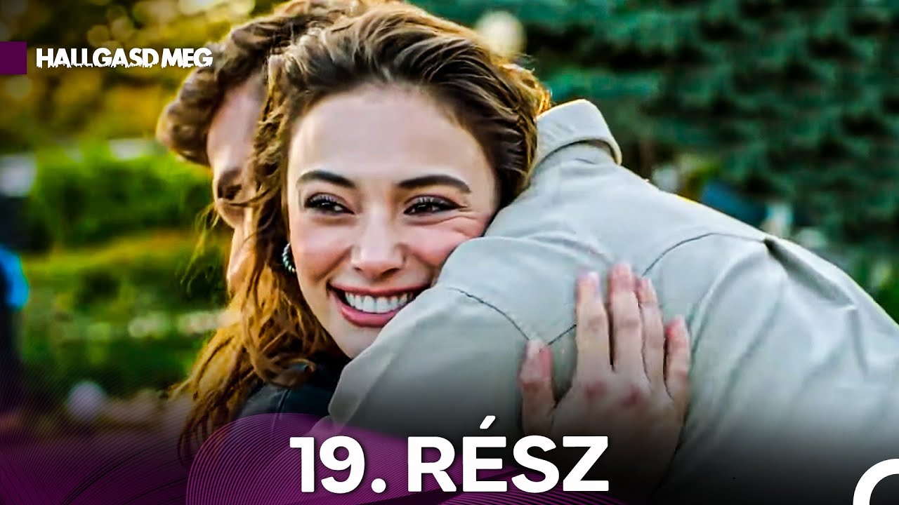 Hallgasd Meg 19. R&eacute;sz (Magyar Szinkron)