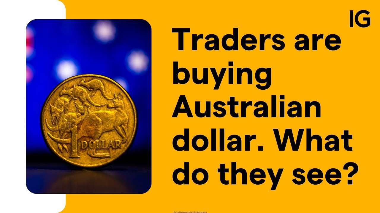 Traders are buying Australian dollar. What do they see?