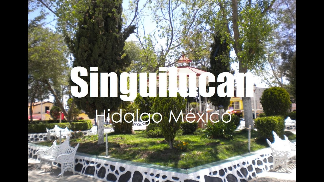 Corredores Turisticos de Hidalgo Mexico Singuilucan por Hidalgo Tierra M&aacute;gica