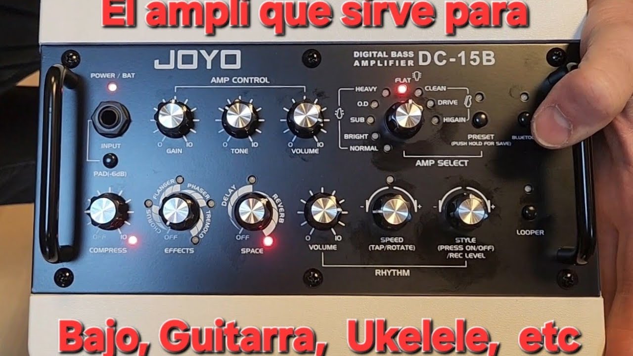 TODO EN UNO, Joyo DC-15B, un ampli para bajo, eléctrica, acústica, española, ukelele...