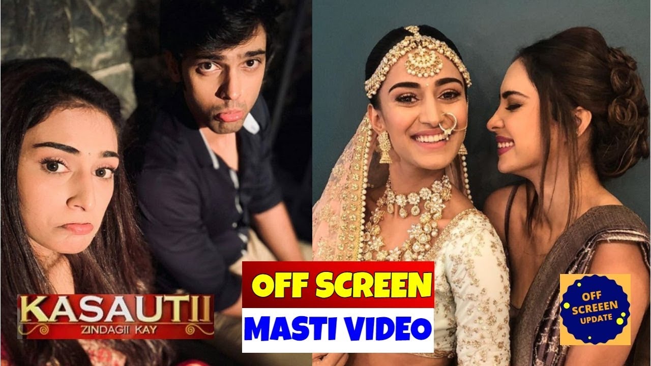 Kasauti Zindagi Kay-2 Serial Actors Latest Offscreen Masti video 2018