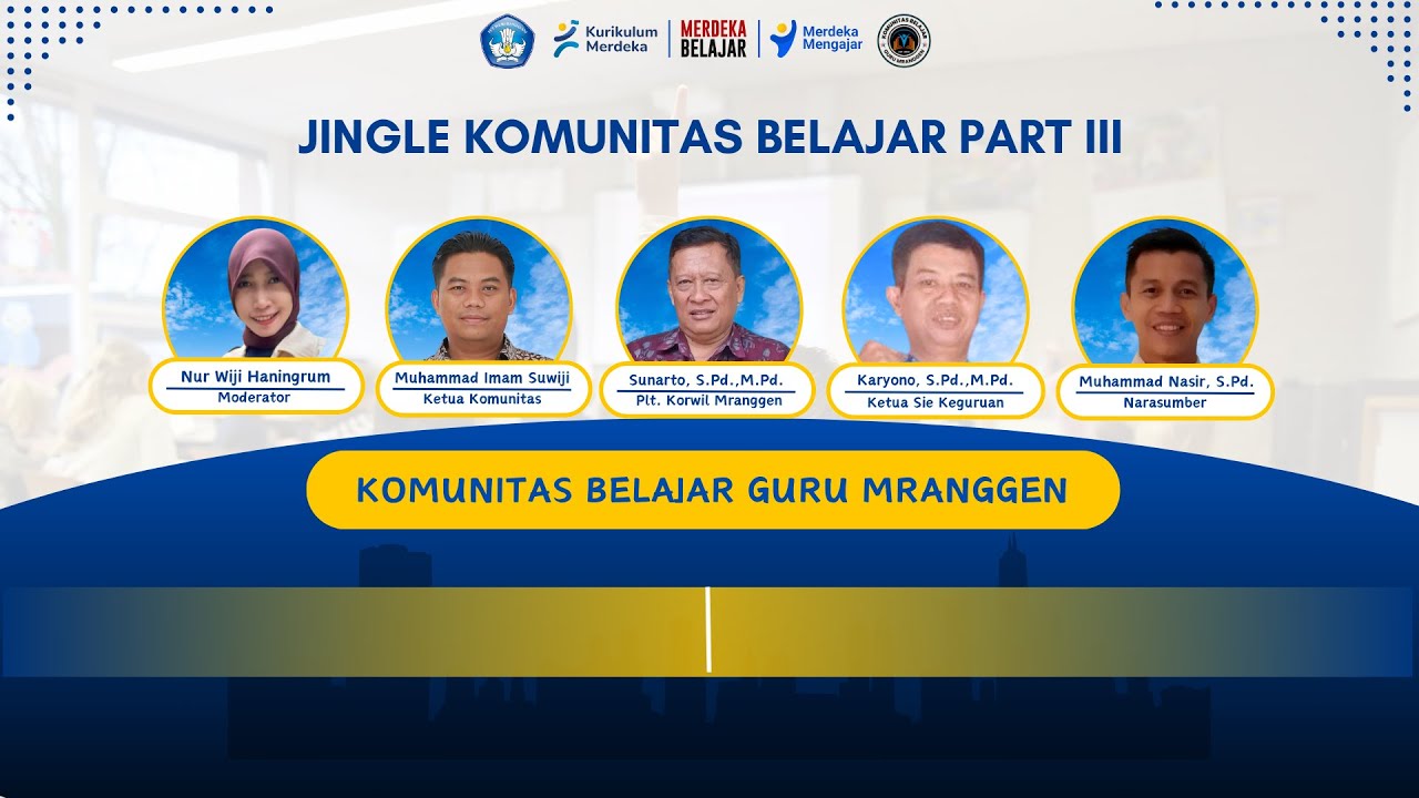 Jingle Komunitas Belajar Guru Mranggen Part III