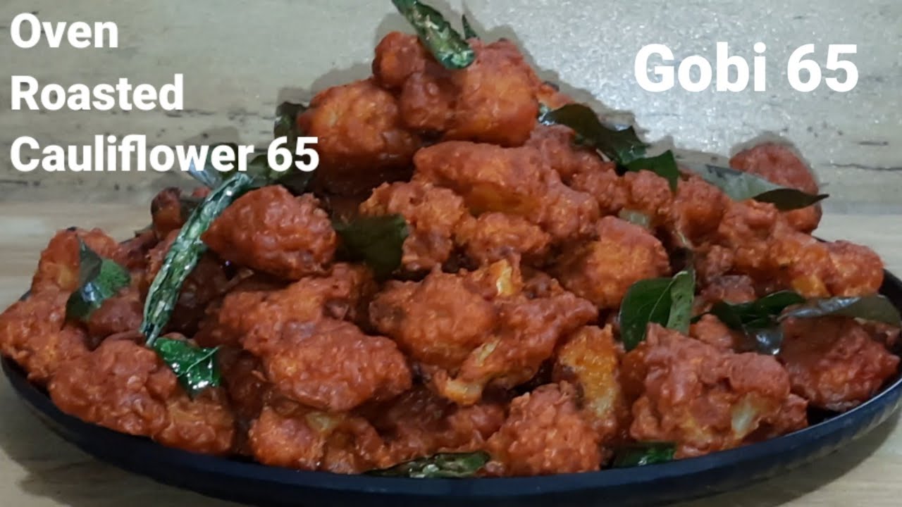 Oven Roasted Cauliflower65 | Baked Gobi 65 | Crispy Cauliflower65 recipe| Healthy Gobi 65 |