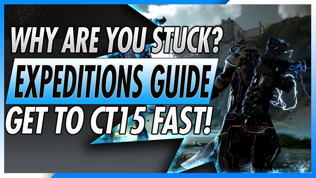 Outriders - Endgame Expeditions Guide! How To Get Unstuck! 0 to CT15 FAST!