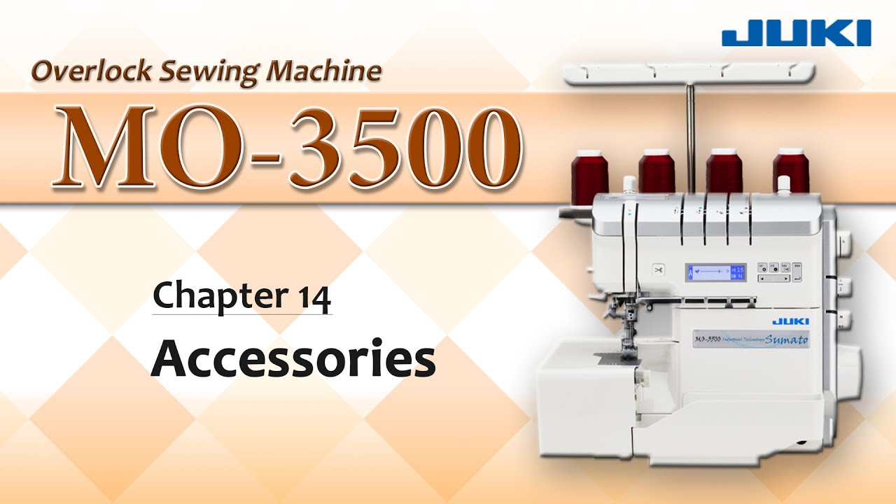 JUKI MO-3500 -Accessories-