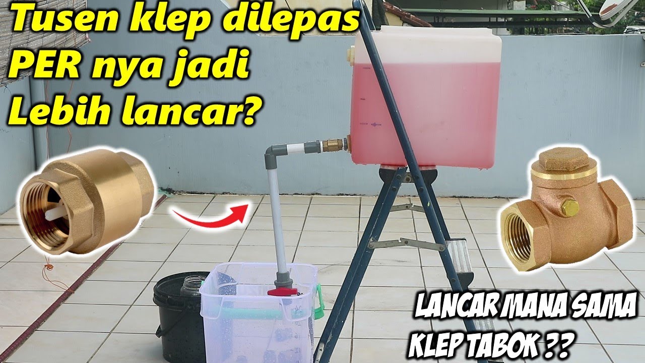 Tusen klep bisa lebih lancar kalau dilepas per nya? Ayo kita buktikan disini