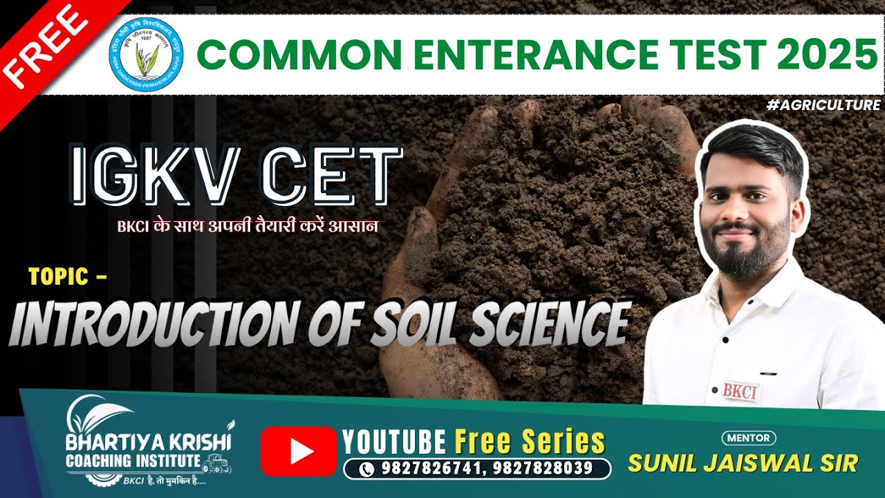 SOIL SCIENCE | IGKV CET 2025 | Agriculture | BKCI | Sunil Jaiswal Sir